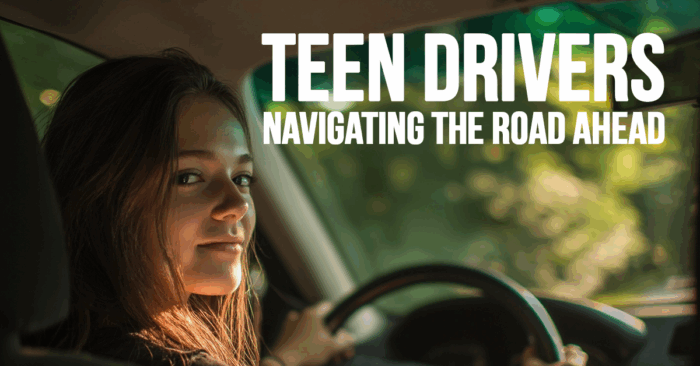 AUTO-Teen Drivers and Insurance_ Navigating the Road Ahead_
