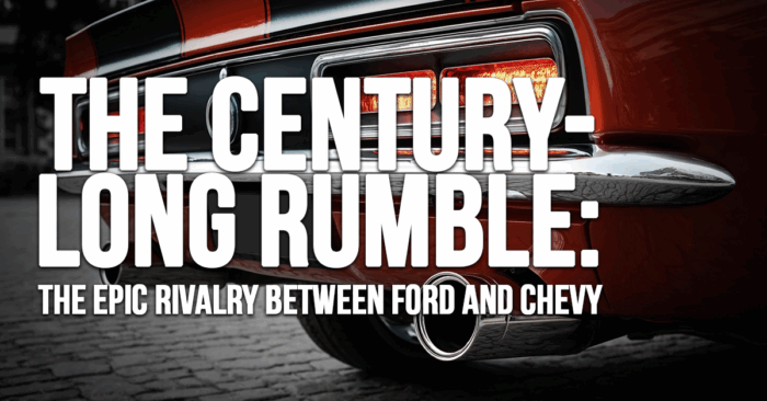 AUTO-The Century-Long Rumble_ The Epic Rivalry Between Ford and Chevy