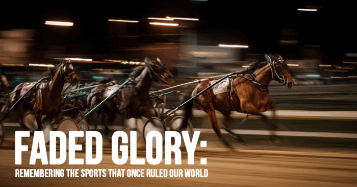 FUN-Faded Glory_ Remembering the Sports That Once Ruled Our World