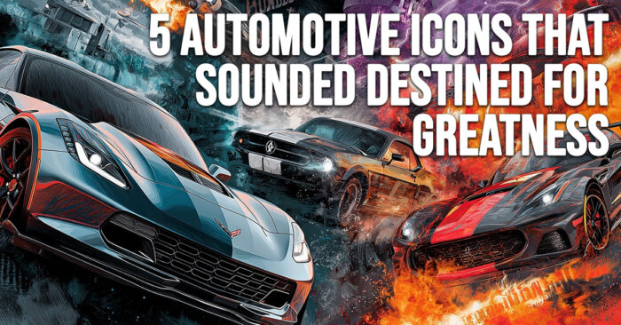 AUTO-5 Automotive Icons That Sounded Destined for Greatness