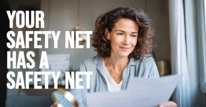 LIFE-Your Safety Net Has a Safety Net