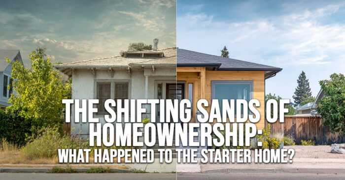 HOME-The Shifting Sands of Homeownership_ What Happened to the Starter Home_