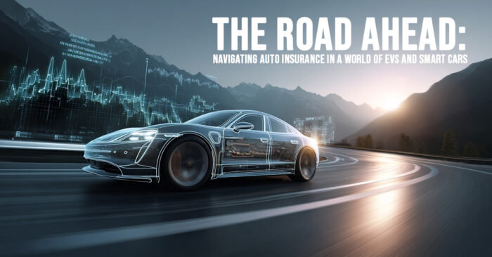AUTO-The Road Ahead_ Navigating Auto Insurance in a World of EVs and Smart Cars