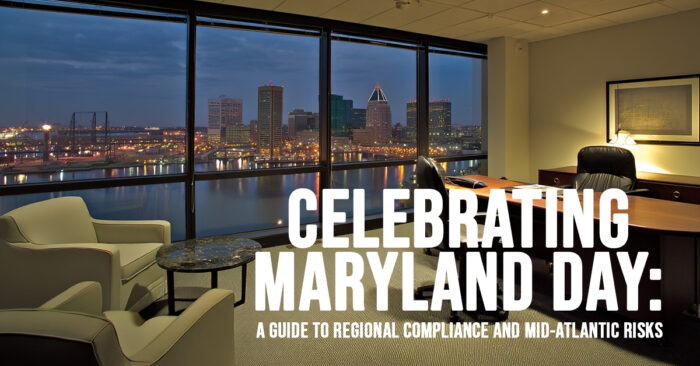 BUSINESS-Celebrating Maryland Day_ A Guide to Regional Compliance and Mid-Atlantic Risks
