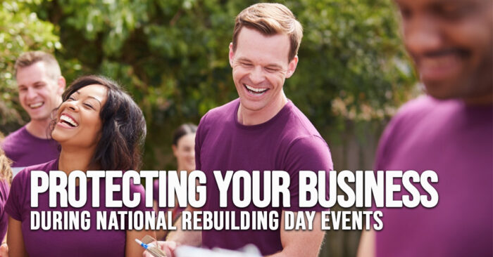 BUSINESS-Protecting Your Business During National Rebuilding Day Events