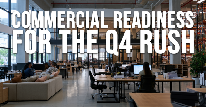 BUSINESS-Commercial Readiness for the Q4 Rush