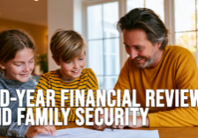 3-LIFE-Mid-Year Financial Reviews and Family Security