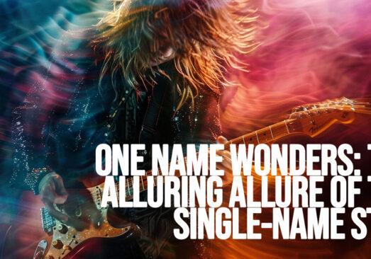 FUN-One Name Wonders_ The Alluring Allure of the Single-Name Star