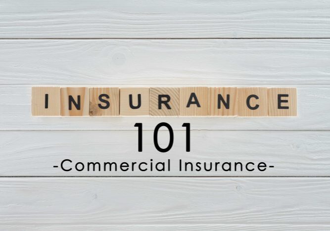 Insurance Term of the Day - Commercial Insurance