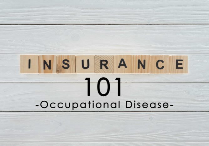 Insurance Term of the Day - Occupational Disease