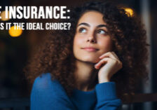 LIFE- Life Insurance_ When Is It the Ideal Choice_