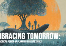 LIFE-The Practical Power of Planning for Life&amp;#039;s Only Certainty